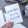 Grandad You're The Best | Father's Day Card For Grandpa, thumbnail 3 of 3