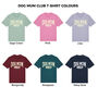 Dog Mum Club Organic Cotton T Shirt, thumbnail 3 of 8