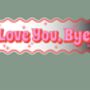 Wavy Edge Love You Bye Mirror Sign, thumbnail 9 of 9