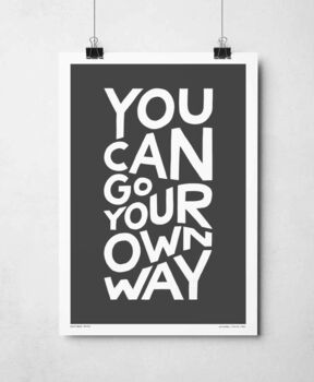You Can Go Your Own Way Print, 8 of 9