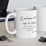 A Woman Drove Me To Drink Coffee Mug, thumbnail 2 of 2