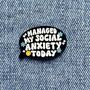 Managed My Social Anxiety Enamel Pin Badge, thumbnail 2 of 5