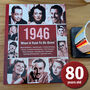 1946: What A Year To Be Born | 80th Birthday Gift Book, thumbnail 1 of 11