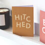 'Hitched' Funny Wedding Card, thumbnail 1 of 4