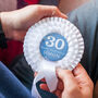 30th Birthday Personalised Rosette For Him, thumbnail 1 of 2