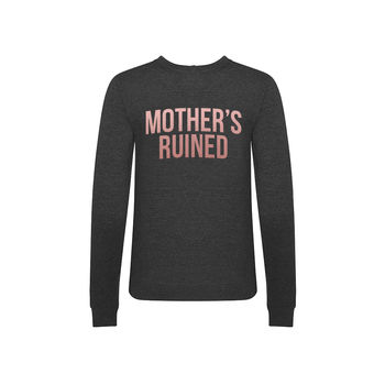 'Mother's Ruined' Funny Gin Sweatshirt, 2 of 4