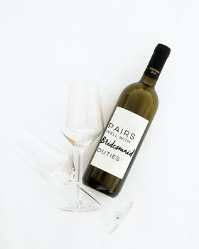 Pairs Well With Bridesmaid Duties Wine Bottle Label, 2 of 12