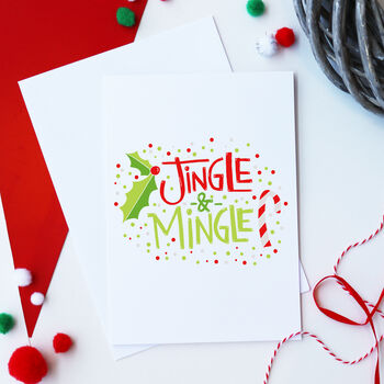 Jingle And Mingle Christmas Card, 2 of 3