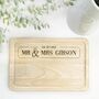 Personalised 'Mr And Mrs' Laser Engraved Chopping Board, thumbnail 3 of 7
