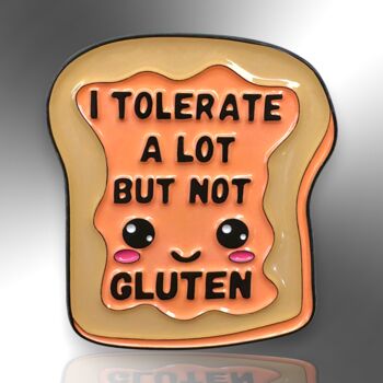 I Tolerate A Lot But Not Gluten Enamel Pin, Gluten Free Badge, 3 of 8