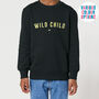 Wild Child Slogan Fashion Kids Sweatshirt Various Colours Boys And Girls, thumbnail 1 of 6