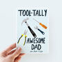 Tool Tally Awesome Dad Father's Day Card, thumbnail 1 of 3