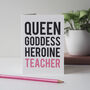 Queen Goddess Heroine Teacher Thank You Card, thumbnail 1 of 3