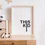 'This Kid' Typographic Print, thumbnail 1 of 3