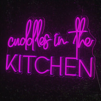 'Cuddles In The Kitchen' Neon LED Sign, 2 of 12