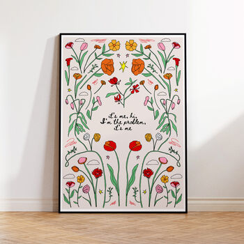 Anti Hero 'It’s Me, Hi, I’m The Problem, It’s Me” Taylor Swift Inspired Typography Flower Print, 5 of 6