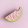 Watermelon Sugar Glossy Enamel Pin, thumbnail 3 of 3