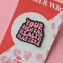 Your Mental Health Matters Enamel Pin Badge, thumbnail 1 of 3