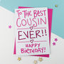 Cousin Birthday Card, thumbnail 1 of 2
