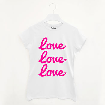 Love Love Love Women's Slogan T Shirt, 3 of 3
