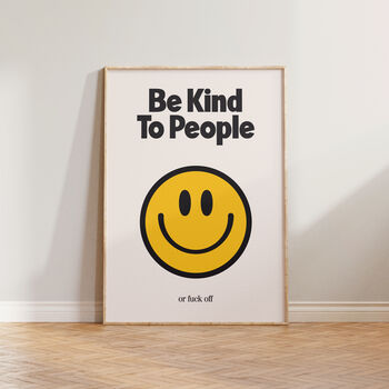 Retro Smiley Face Be Kind Or Fuck Off Funny Wall Print, 2 of 5