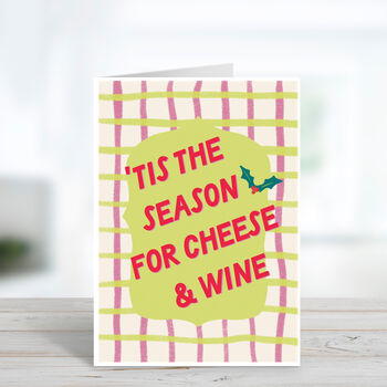 Cheese And Wine Season Funny Christmas Card, 2 of 3
