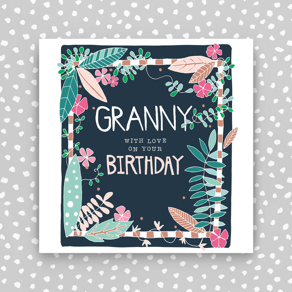 Granny Birthday Card By Molly Mae® 