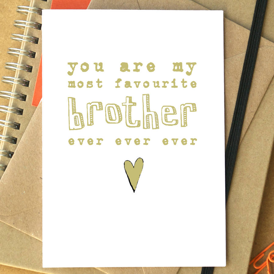 'you are my favourite brother ever ever ever' card by becka griffin