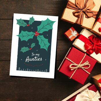 'To My Aunties' Christmas Greetings Card Holly Design, 4 of 10