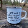 Mug Not All Classrooms Have Four Walls Teacher Gift, thumbnail 1 of 4