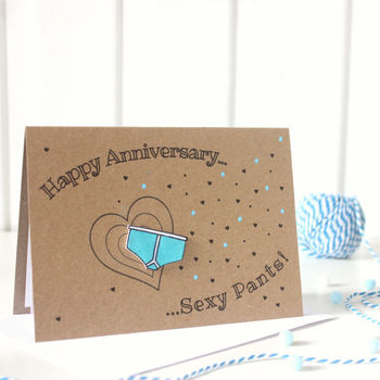 Happy Anniversary Sexy Pants! Fun Couples Card, 3 of 8