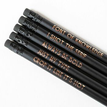 Funny Graphic Designer Pencil Set: Just My Type, 6 of 7