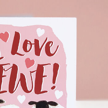 Funny I Love Ewe Sheep Valentine's Card, 7 of 7