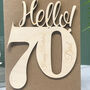 Personalised Hello 70 Birthday Card, thumbnail 6 of 11