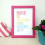 'Home Is Where The Heart Is' Print, thumbnail 1 of 2