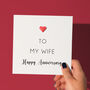Wedding Anniversary Card For Wife, thumbnail 1 of 6