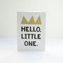 'Hello, Little One' Greetings Card, thumbnail 1 of 3