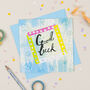'Good Luck' Greeting Card, thumbnail 2 of 2