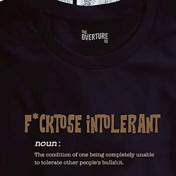 Statement Shirt. F*Cktose Intolerant, 2 of 2