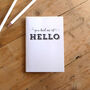 You Had Me At Hello A6 Notebook, thumbnail 6 of 6