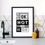 'It's Ok Not To Be Ok' Typographic Poster, thumbnail 1 of 2