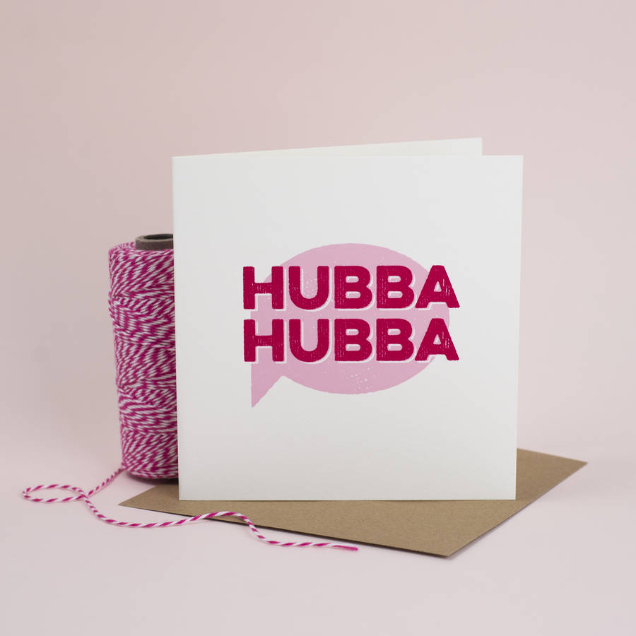 hubba-hubba-card-by-bonnie-blackbird-notonthehighstreet