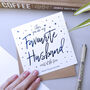You're My Favourite Husband | Valentine's Card, thumbnail 1 of 5
