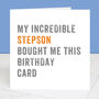 Personalised From Your Stepson Birthday Card, thumbnail 1 of 4