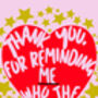 Greeting Card, Thank You For Reminding Me Who I Am, thumbnail 2 of 3