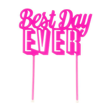 Best Day Ever Cake Topper, 2 of 2