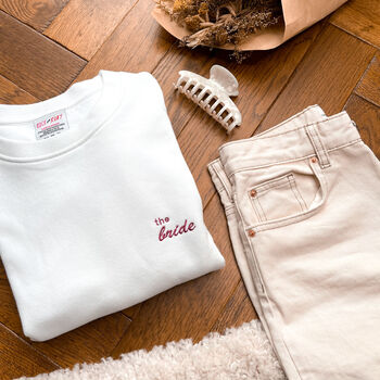 Embroidered 'The Bride' Script Personalised Sweatshirt, 4 of 5