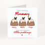 Personalised Christmas Card For Mummy Little Pudding Design, thumbnail 3 of 7