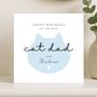 Personalised Cat Dad Birthday Card From Cat, thumbnail 7 of 8
