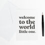 'Welcome To The World Little One' Card, thumbnail 2 of 4